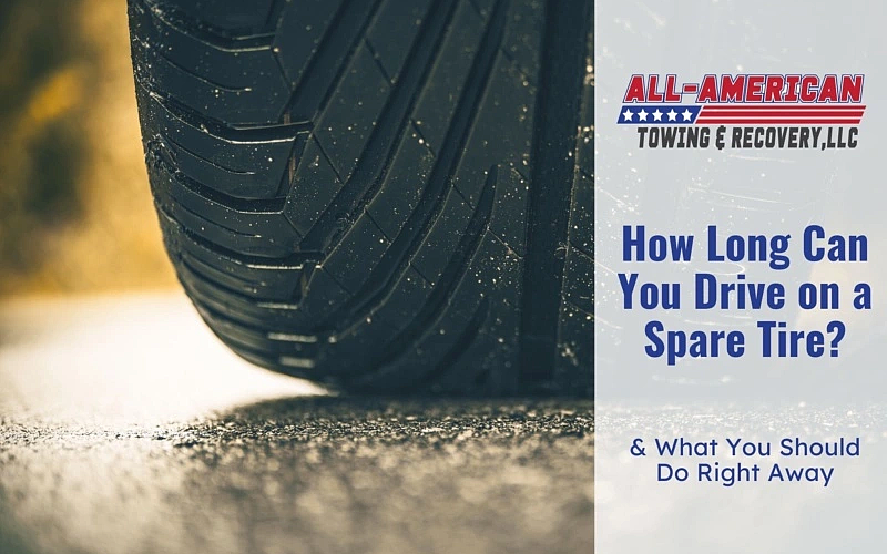 How Long Can You Drive on a Spare Tire?