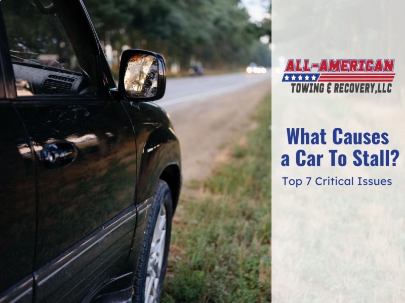 What Causes a Car To Stall? Top 7 Critical Issues
