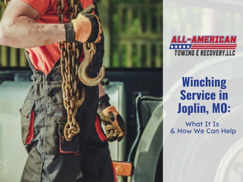 Winching Service in Joplin, MO: What It Is and How We Can Help
